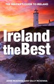 Ireland the Best: The Insider's Guide to Ireland