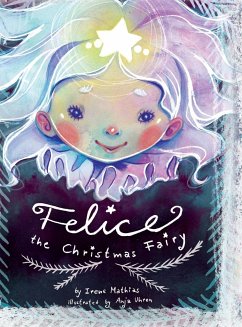 Felice the Christmas Fairy - Mathias, Irene