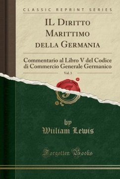 IL Diritto Marittimo della Germania, Vol. 3