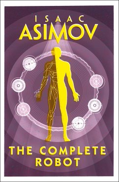 The Complete Robot - Asimov, Isaac
