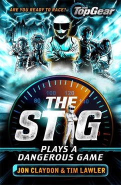 The Stig Plays a Dangerous Game - Claydon, Jon; Lawler, Tim