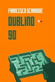 Dublino 90 Dublino 90