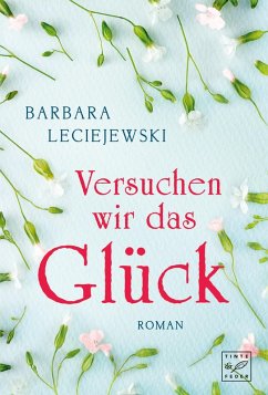 Versuchen wir das Glück - Leciejewski, Barbara