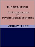 The Beautiful - An Introduction to Psychological Esthetics (eBook, ePUB)