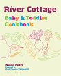 River Cottage Baby and Toddler Cookbook - Bild 1