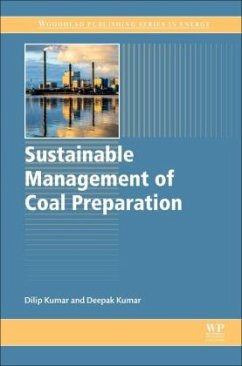 Sustainable Management of Coal Preparation - Kumar, Dilip;Kumar, Deepak