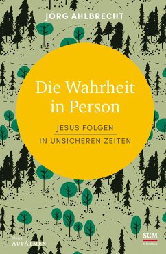 Die Wahrheit in Person - Ahlbrecht, Jörg
