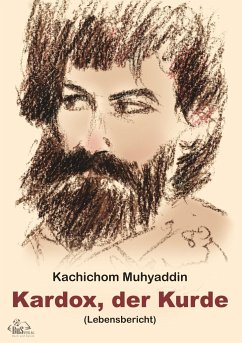 Kardox, der Kurde - Muhyaddin, Kachichom