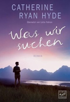 Was wir suchen - Hyde, Catherine Ryan