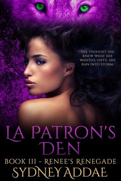 Cover La Patron's Den - Renee's Renegade (eBook, ePUB)