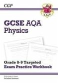 GCSE Physics AQA Grade 8-9 Targeted Exam Practice Workbook (includes answers): for the 2024 and 2025 exams