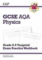 GCSE Physics AQA Grade 8-9 Targeted Exam Practice Workbook (includes answers) - CGP Books