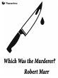 Which Was the Murderer? (eBook, ePUB) - Bild 1