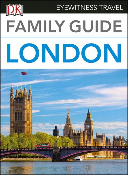DK Family Guide London (eBook, ePUB) DK Family Guide London (eBook, ePUB)