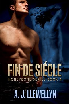 Fin de Siècle (Honeybone, #4) (eBook, ePUB) - Llewellyn, A. J.