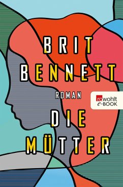 Die Mütter (eBook, ePUB) - Bennett, Brit