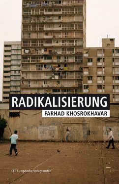 Radikalisierung (eBook, ePUB) - Khosrokhavar, Farhad