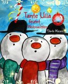 Tante Ulla feiert Weihnachten (eBook, ePUB)