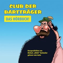Club der Bartträger (MP3-Download) - Buchacher, Michael Buzgi