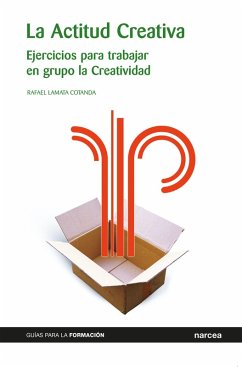 La Actitud Creativa (eBook, ePUB) - Cotanda Lamata, Rafael