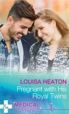 Pregnant With His Royal Twins (Mills & Boon Medical) (eBook, ePUB)