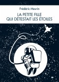 La petite fille qui detestait les etoiles (eBook, ePUB)