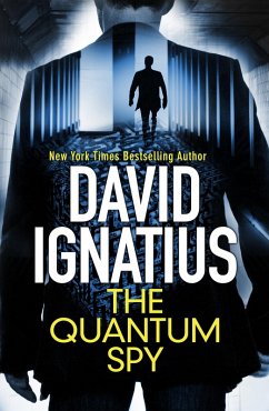 The Quantum Spy (eBook, ePUB) - Ignatius, David