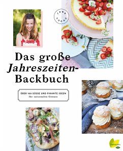 Das große Jahreszeiten-Backbuch (eBook, ePUB) - Fuchs, Lena