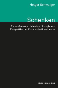 Schenken (eBook, PDF) - Schwaiger, Holger