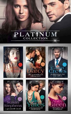 The Platinum Collection (eBook, ePUB) - Graham, Lynne; Darcy, Emma; Crews, Caitlin; Stephens, Susan; Yates, Maisey; Green, Abby
