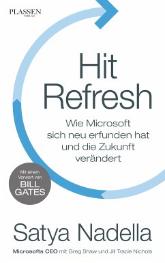 Hit Refresh (eBook, ePUB) - Nadella, Satya; Nichols, Jill Tracie; Shaw, Greg