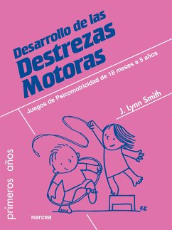 Desarrollo de las Destrezas Motoras (eBook, ePUB) - Lynn Smith, J.