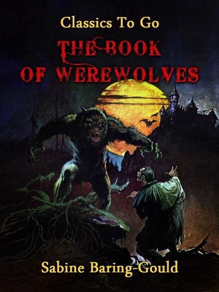 The Book of Werewolves (eBook, ePUB) The Book of Werewolves (eBook, ePUB)