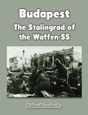 Budapest: The Stalingrad of the Waffen-SS (eBook, ePUB)