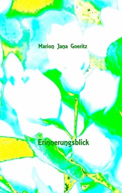 Erinnerungsblick (eBook, ePUB) - Goeritz, Marion Jana