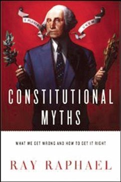 Constitutional Myths (eBook, ePUB) - Raphael, Ray