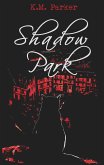 Shadow Park (eBook, ePUB)