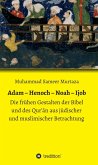 Adam - Henoch - Noah - Ijob (eBook, ePUB)