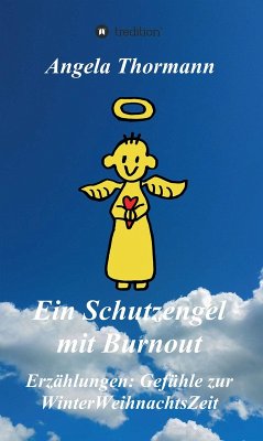 Ein Schutzengel mit Burnout (eBook, ePUB) - Thormann, Angela