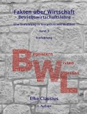 Fakten über Wirtschaft - Band 1 - Betriebswirtschaftslehre - (eBook, ePUB)