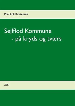 Sejlflod Kommune - på kryds og tværs (eBook, ePUB) - Kristensen, Poul Erik