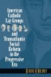 American Catholic Lay Groups and... - Bild 1