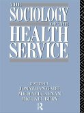 The Sociology of the Health Service (eBook, ePUB)