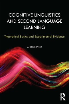 Cognitive Linguistics and Second Language Learning (eBook, ePUB) - Tyler, Andrea