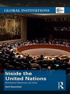 Inside the United Nations (eBook, ePUB) - Rosenthal, Gert
