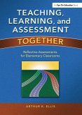 Teaching, Learning, and Assessment Together (eBook, ePUB)