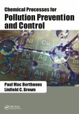 Chemical Processes for Pollution Prevention and Control (eBook, ePUB)