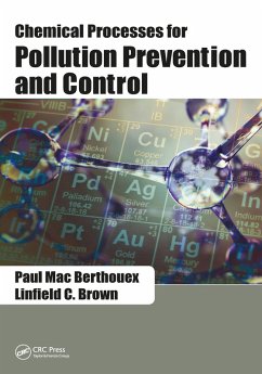 Chemical Processes for Pollution Prevention and Control (eBook, ePUB) - Berthouex, Paul Mac; Brown, Linfield C.