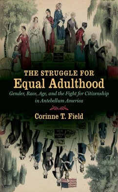 The Struggle for Equal Adulthood (eBook, ePUB) - Field, Corinne T.