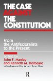 The Case Against the Constitution (eBook, ePUB)